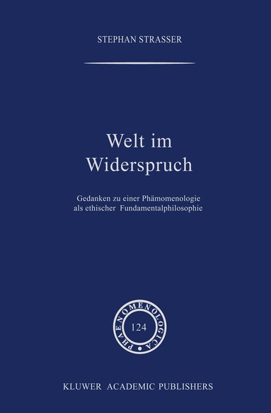 Stephan Strasser - Welt im Widerspruch, Inbunden