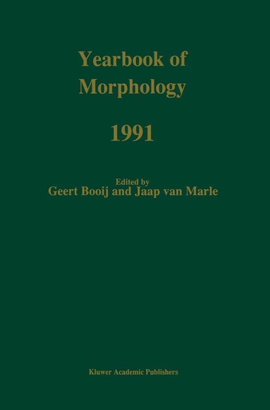 G.E. Booij, Jaap van Marle - Yearbook of Morphology 1991, Inbunden