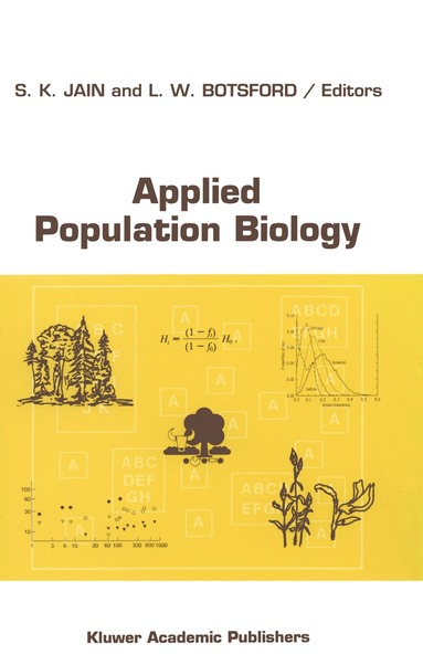 S.K. Jain, L.W. Botsford - Applied Population Biology, Inbunden