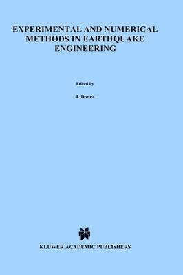 Experimental and Numerical Methods in Earthquake Engineering 1