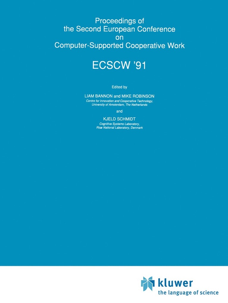 Liam Bannon, Liam Bannon, Mike Robinson, K. Schmidt - Proceedings of the Second European Conference on Computer-Supported Cooperative Work, Häftad