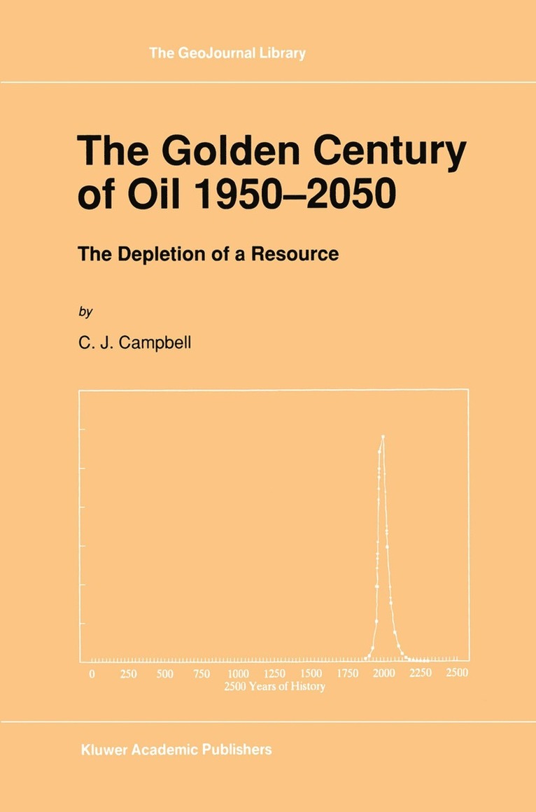 The Golden Century of Oil 19502050 1