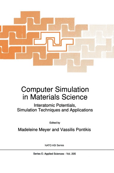 M. Meyer, Vassilis Pontikis - Computer Simulation in Materials Science, Inbunden