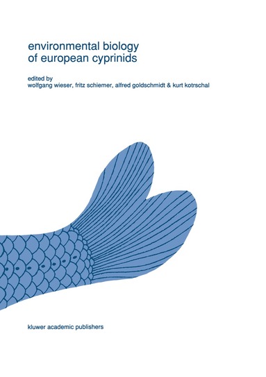 W. Wieser, F. Schiemer, A. Goldschmidt, K. Kotrschal - Environmental biology of European cyprinids, Inbunden