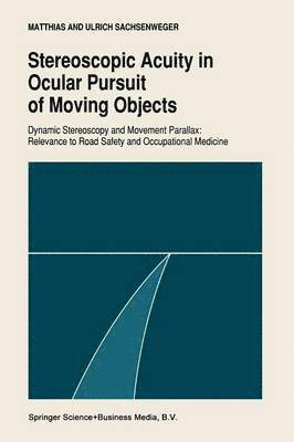 Stereoscopic acuity in ocular pursuit of moving objects 1