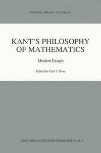 bokomslag Kants Philosophy of Mathematics