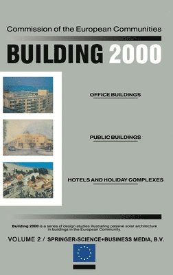 Building 2000: v. 2 Office Buildings, Public Buildings, Hotels and Holiday Complexes 1