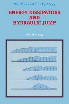 bokomslag Energy Dissipators and Hydraulic Jump
