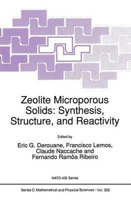 Zeolite Microporous Solids: Synthesis, Structure, and Reactivity 1