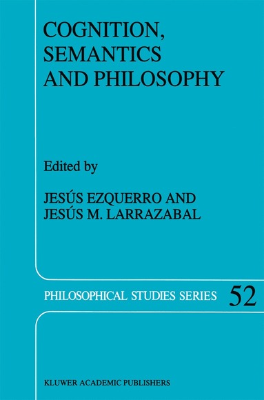 bokomslag Cognition, Semantics and Philosophy