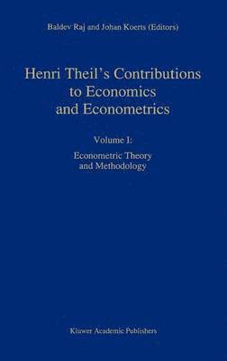 Henri Theil’s Contributions to Economics and Econometrics