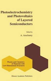 bokomslag Photoelectrochemistry and Photovoltaics of Layered Semiconductors