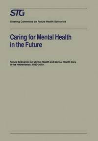 bokomslag Caring for Mental Health in the Future