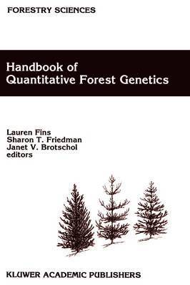 Handbook of Quantitative Forest Genetics 1