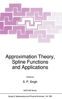 bokomslag Approximation Theory, Spline Functions and Applications