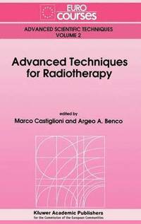 bokomslag Advanced Techniques for Radiotherapy