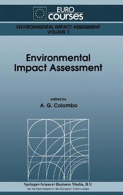 A. G. Colombo - Environmental Impact Assessment, Inbunden
