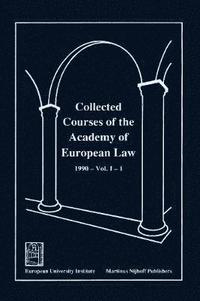 bokomslag Collected Courses of the Academy of European Law - Recueil des Cours de l'Academie de Droit Europeen:Vol. I, Bk. 1:1990 Community Law