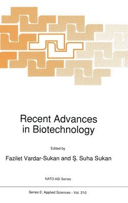 Fazilet Vardar-Sukan, Fazilet Vardar-Sukan, S. Suha Sukan - Recent Advances in Biotechnology, Inbunden