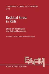 bokomslag Residual Stress in Rails