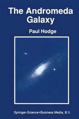 Paul Hodge - Andromeda Galaxy, Inbunden