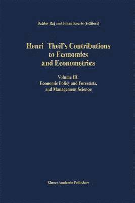 Henri Theils Contributions to Economics and Econometrics 1