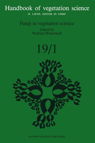 W. Winterhoff - Fungi in vegetation science, Inbunden