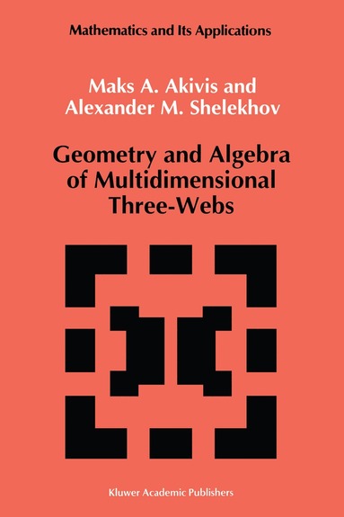 bokomslag Geometry and Algebra of Multidimensional Three-Webs