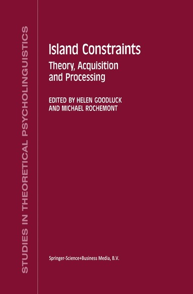 H. Goodluck, M. Rochemont - Island Constraints, Inbunden