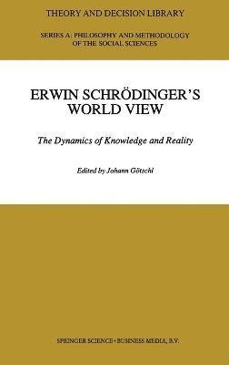 bokomslag Erwin Schrodinger's World View