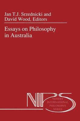 Essays on Philosophy in Australia 1