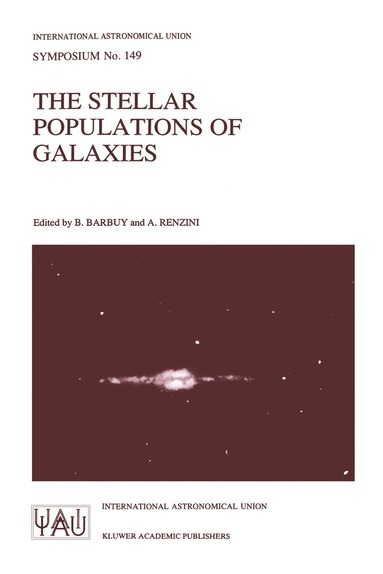 B. Barbuy, Alvio Renzini - Stellar Populations of Galaxies, Häftad