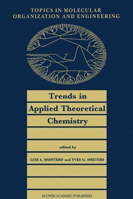 Trends in Applied Theoretical Chemistry 1