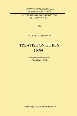 Nicolas Malebranche - Treatise on Ethics, Inbunden
