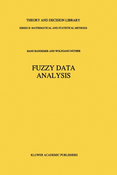Hans Bandemer, Wolfgang Näther - Fuzzy Data Analysis, Inbunden