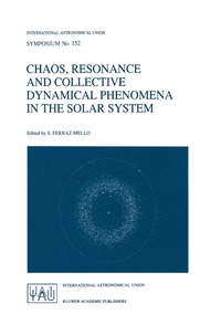 bokomslag Chaos, Resonance and Collective Dynamical Phenomena in the Solar System