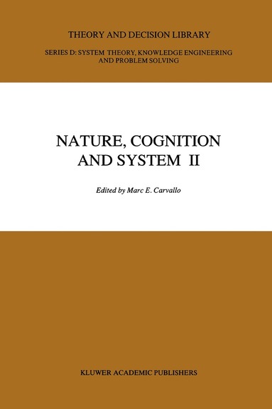 M.E. Carvallo - Nature, Cognition and System II, Inbunden