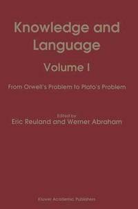 bokomslag Knowledge and Language: v. 1 From Orwell's Problem to Plato's Problem