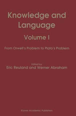 bokomslag Knowledge and Language: v. 1 From Orwell's Problem to Plato's Problem