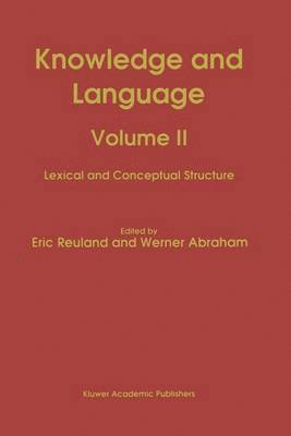 Knowledge and Language: Volume II Lexical and Conceptual Structure