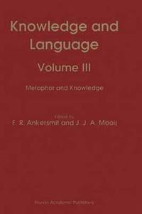 bokomslag Knowledge and Language: v. 3 Metaphor and Knowledge