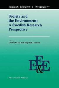 bokomslag Society And The Environment: A Swedish Research Perspective