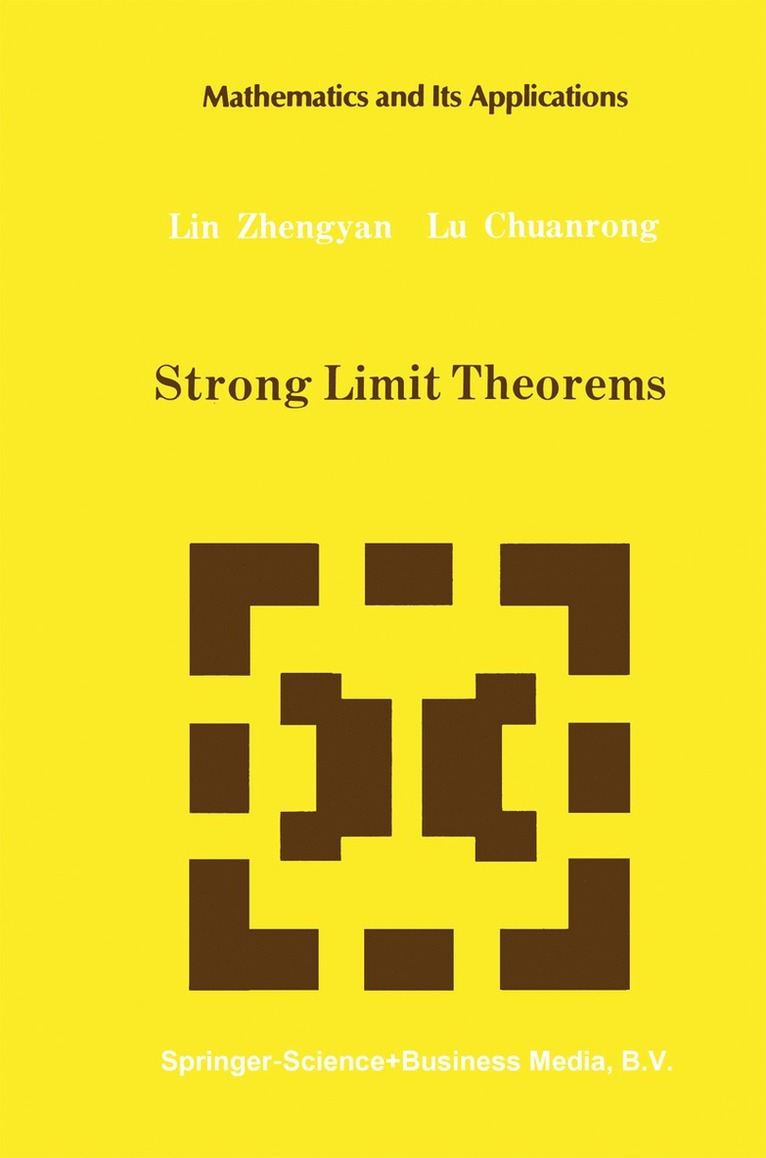 Lin Zhengyan, Lu Zhuarong, Lin Zhengyan, Lu Zhuarong - Strong Limit Theorems, Inbunden