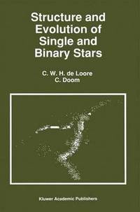 bokomslag Structure and Evolution of Single and Binary Stars