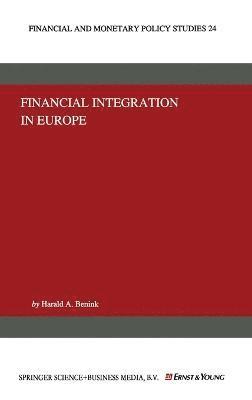 Harald A. Benink, Harald Benink - Financial Integration in Europe, Inbunden