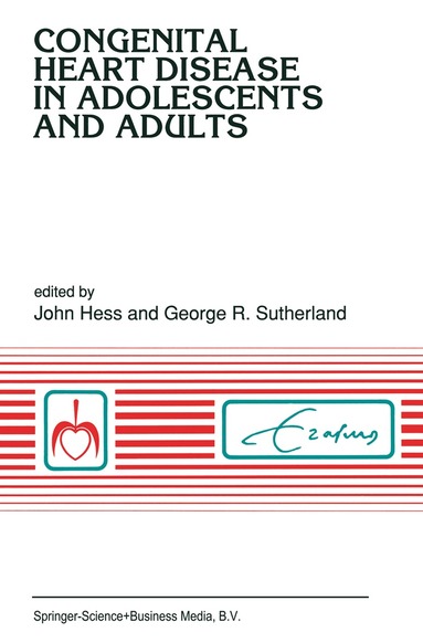 J. Hess, G.R. Sutherland - Congenital heart disease in adolescents and adults, Inbunden