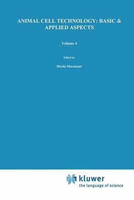 Animal Cell Technology: Basic & Applied Aspects
