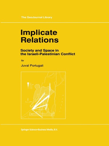 Juval Portugali - Implicate Relations, Inbunden