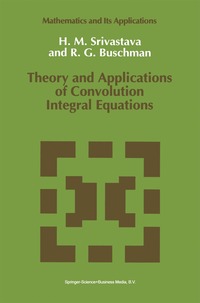 bokomslag Theory and Applications of Convolution Integral Equations