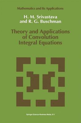 bokomslag Theory and Applications of Convolution Integral Equations